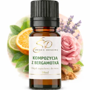 Zapach do świec Olejek zapachowy Kompozycja zapachowa z Bergamotką 10ml